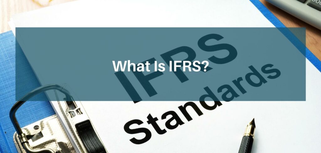 What Is IFRS