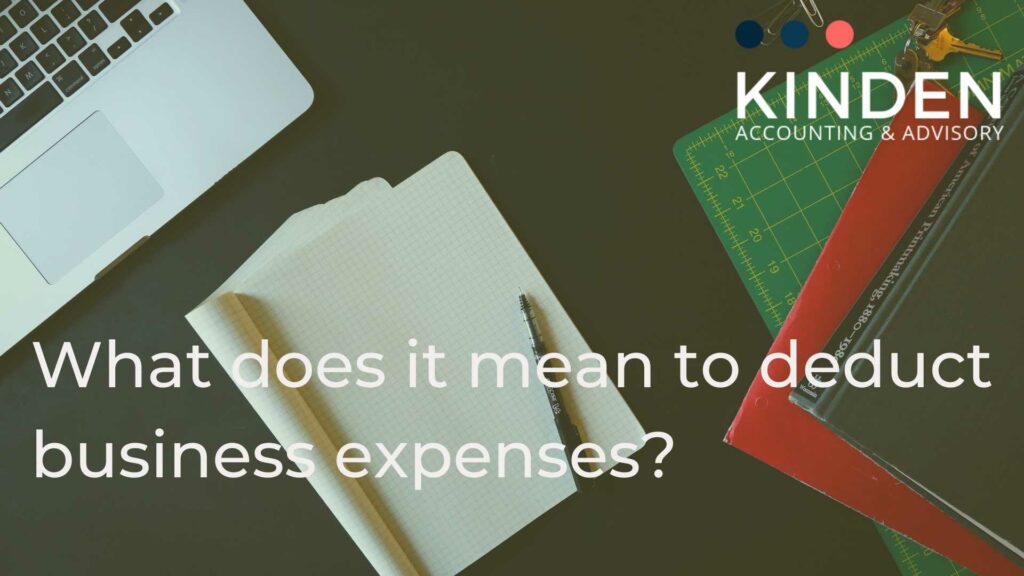 What does it mean to deduct business expenses