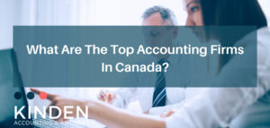 What Are The Top Accounting Firms In Canada
