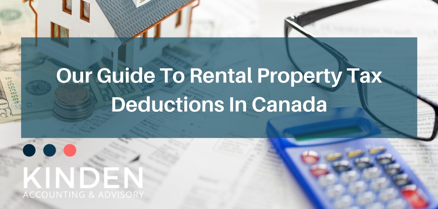 Our Guide To Rental Property Tax Deductions In Canada
